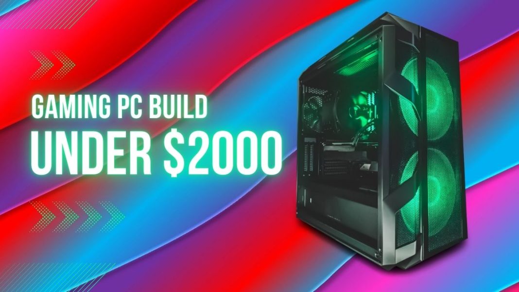 best-gaming-pc-build-under-$2000