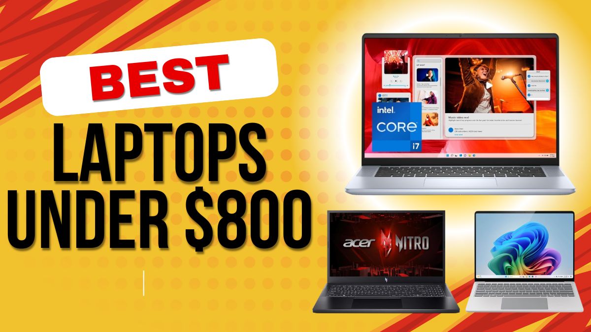 best-laptops-under-$800-2025