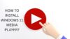 HOW TO INSTALL WINDOWS 11 MEDIA PLAYER